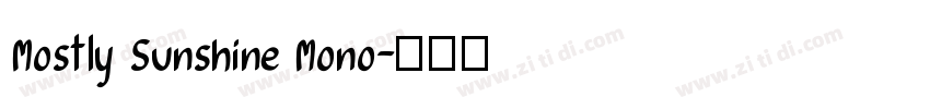 Mostly Sunshine Mono字体转换